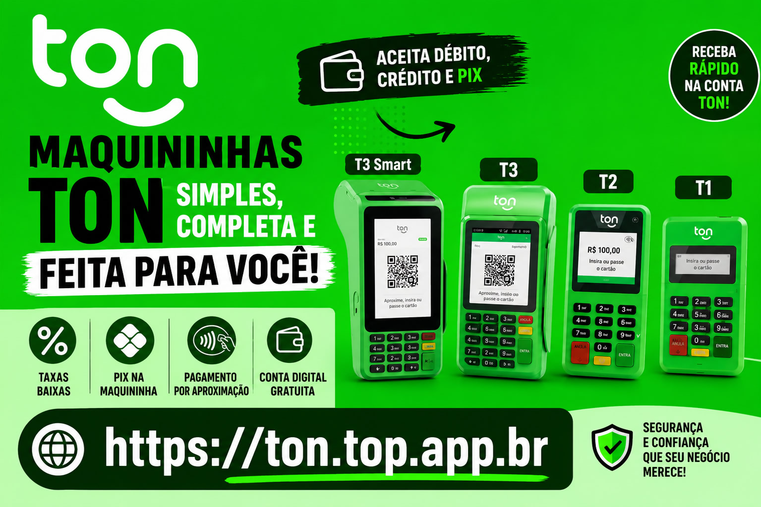 [Maquininhas Ton, taxas competitivas, Pix integrado e soluções PF e PJ]