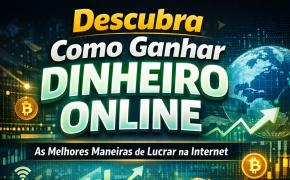 [Como ganhar dinheiro online: guia completo com as melhores formas]
