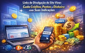 [Links de Divulgação do Site View: Como Ganhar com Tráfego Online]